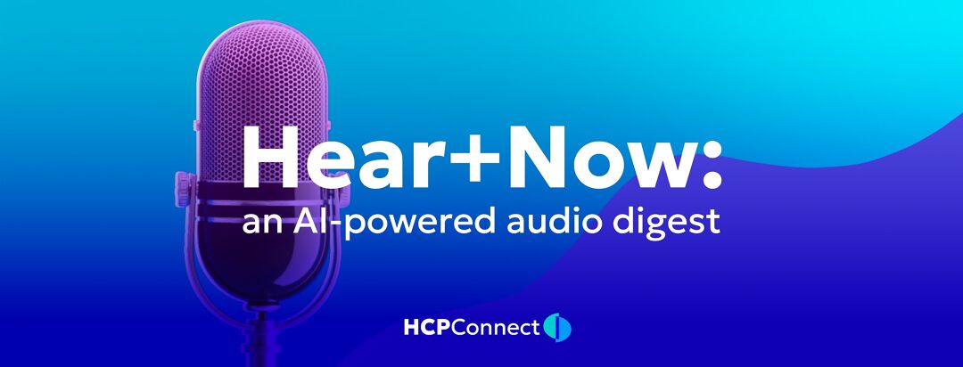 Hear+Now – An AI-Powered Audio Digest: How to Cope as the Condition Progresses image